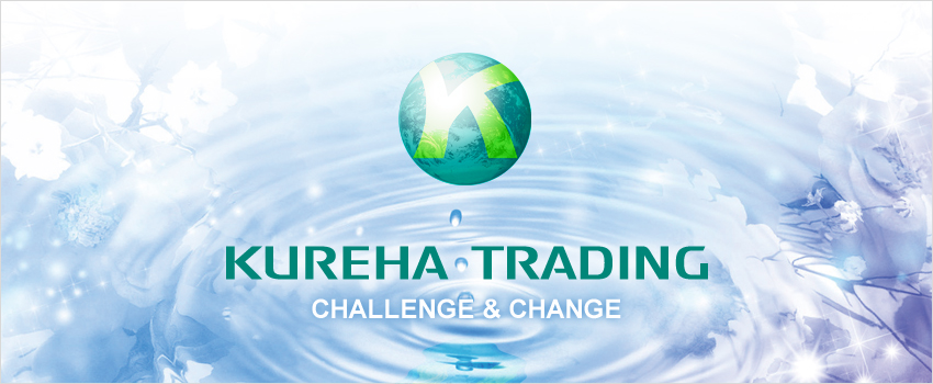 KUREHA TRADING CHANGE & CHALLENGE